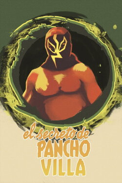 El Secreto De Pancho Villa (1957) El Secreto De Pancho Villa (1957)