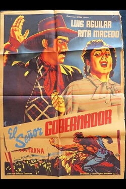 El señor gobernador (1951) El señor gobernador (1951)
