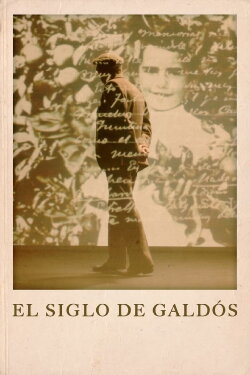 El siglo de Galdós (2020) El siglo de Galdós (2020)
