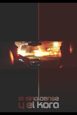 El Sinaloense y el Kora (2016) El Sinaloense y el Kora (2016)