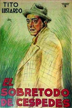 El sobretodo de Céspedes (1939) El sobretodo de Céspedes (1939)