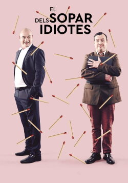 El sopar dels idiotes (2023) El sopar dels idiotes (2023)