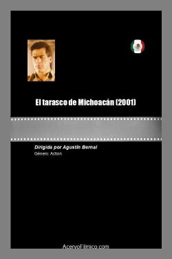 El tarasco de Michoacán (2001) El tarasco de Michoacán (2001)