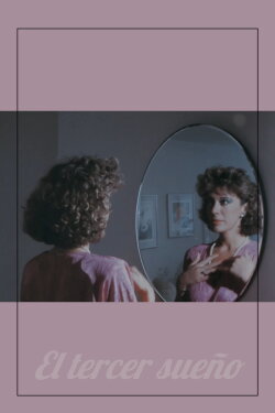 El tercer sueño (1987) El tercer sueño (1987)
