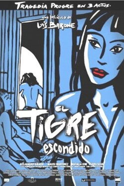 El Tigre escondido (2003) El Tigre escondido (2003)