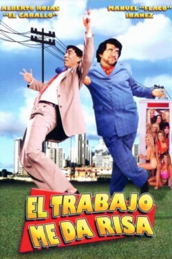 El trabajo me da risa (1998) El trabajo me da risa (1998)