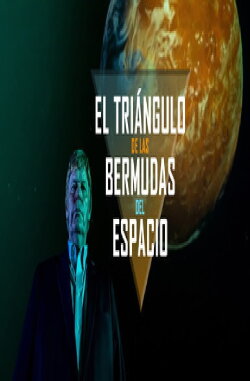 El triángulo de las Bermudas del espacio (2020) El triángulo de las Bermudas del espacio (2020)