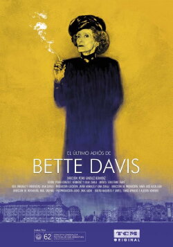 El último adiós de Bette Davis (2014) El último adiós de Bette Davis (2014)