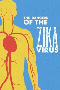 El Virus Zika (2016) El Virus Zika (2016)