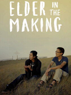Elder in the Making (2015)