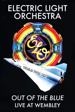 Electric Light Orchestra: Out of the Blue - Live at Wembley (1978) Electric Light Orchestra: Out of the Blue - Live at Wembley (1978)