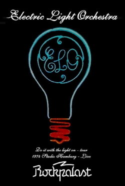 Electric Light Orchestra - Rockpalast 1974 (2017) Electric Light Orchestra - Rockpalast 1974 (2017)
