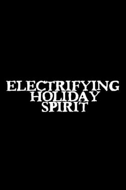 Electrifying Holiday Spirit (2008)