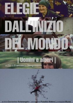 Elegie dall'inizio del mondo: Uomini e alberi (2013) Elegie dall'inizio del mondo: Uomini e alberi (2013)