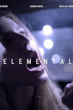 Elemental (2016) Elemental (2016)