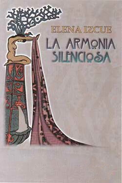 Elena Izcue: La armonía silenciosa (1998) Elena Izcue: La armonía silenciosa (1998)
