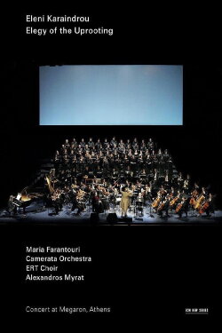 Eleni Karaindrou - Elegy of the Uprooting (2005) Eleni Karaindrou - Elegy of the Uprooting (2005)