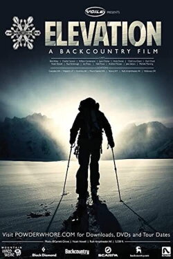 Elevation: A Backcountry Film (2013) Elevation: A Backcountry Film (2013)