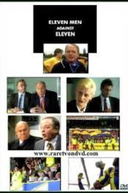 Eleven Men Against Eleven (1995) Eleven Men Against Eleven (1995)