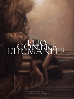 Élio contre l'humanité (2023) Élio contre l'humanité (2023)