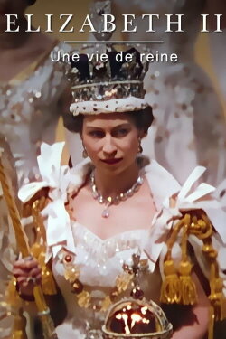 Elizabeth II : une vie de reine (2022)