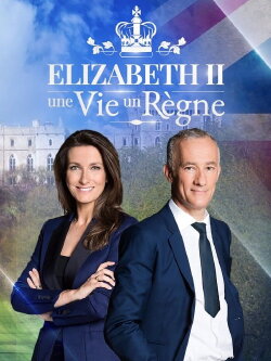 Elizabeth II Une Vie, Un Règne (2022) Elizabeth II Une Vie, Un Règne (2022)