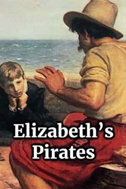 Elizabeth's Pirates (2001) Elizabeth's Pirates (2001)