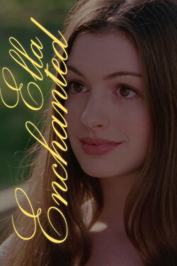 Ella Enchanted (2004) Ella Enchanted (2004)
