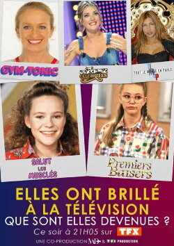 Elles ont brillé à la télé : que sont-elles devenues ? (2021) Elles ont brillé à la télé : que sont-elles devenues ? (2021)