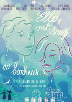 Elles ont songé au bonheur (2023) Elles ont songé au bonheur (2023)