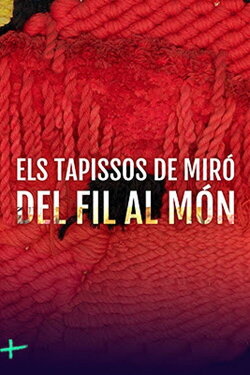 Els tapissos de Miró (2023) Els tapissos de Miró (2023)