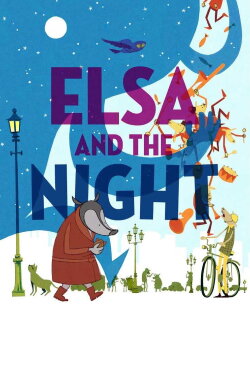 Elsa and the Night (2017) Elsa and the Night (2017)