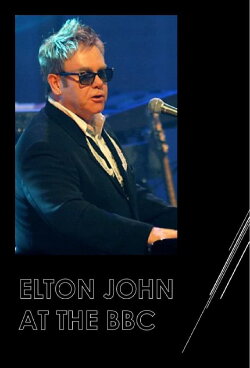 Elton John at the BBC (2010) Elton John at the BBC (2010)