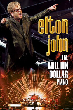 Elton John - The Million Dollar Piano (2014) Elton John - The Million Dollar Piano (2014)