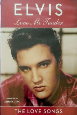 Elvis: Love Me Tender-The Love Songs (2007) Elvis: Love Me Tender-The Love Songs (2007)