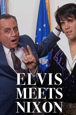 Elvis Meets Nixon (1997) Elvis Meets Nixon (1997)