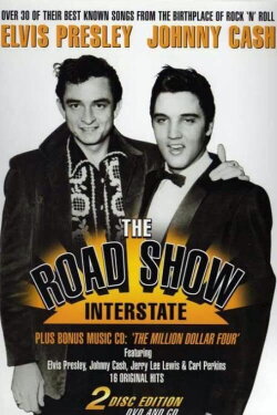 Elvis Presley and Johnny Cash: The Road Show (2006) Elvis Presley and Johnny Cash: The Road Show (2006)