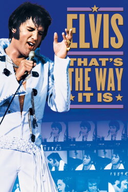 Elvis: That's the Way It Is (1970) Elvis: That's the Way It Is (1970)