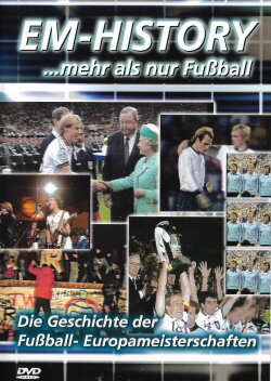 EM-History - ...mehr als nur Fußball (2004) EM-History - ...mehr als nur Fußball (2004)