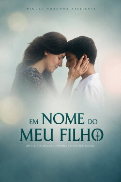 Em Nome do Meu Filho (2019) Em Nome do Meu Filho (2019)
