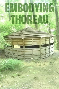 Embodying Thoreau (2005)
