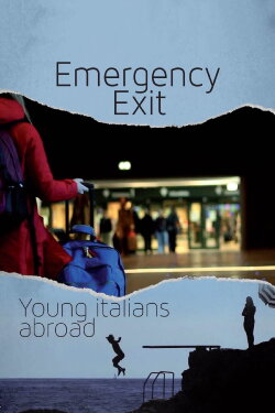 Emergency Exit: Young Italians Abroad (2014)