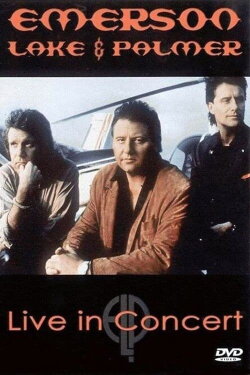 Emerson, Lake & Palmer: Live in Concert (2004) Emerson, Lake & Palmer: Live in Concert (2004)