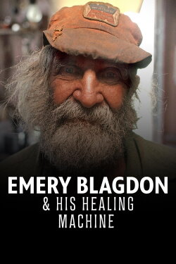 Emery Blagdon & His Healing Machine (2013) Emery Blagdon & His Healing Machine (2013)