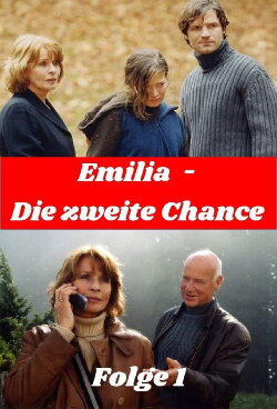 Emilia – Die zweite Chance (2005) Emilia – Die zweite Chance (2005)