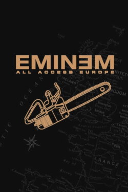 Eminem: All Access Europe (2002) Eminem: All Access Europe (2002)