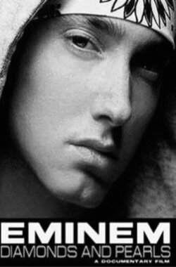 Eminem: Diamonds And Pearls (2009) Eminem: Diamonds And Pearls (2009)