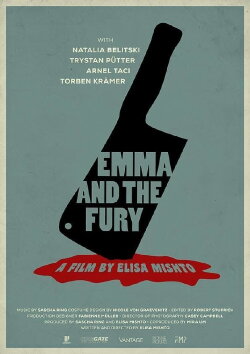 Emma and the Fury (2018) Emma and the Fury (2018)