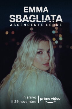 Emma - Sbagliata Ascendente Leone (2022) Emma - Sbagliata Ascendente Leone (2022)