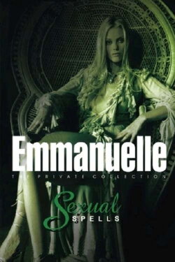 Emmanuelle - The Private Collection: Sexual Spells (2004) Emmanuelle - The Private Collection: Sexual Spells (2004)